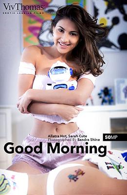 [VivThomas×Allatra Hot×Sarah Cute] 2019-08-19 Good Morning